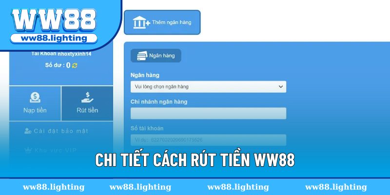 Chi tiết cách rút tiền WW88