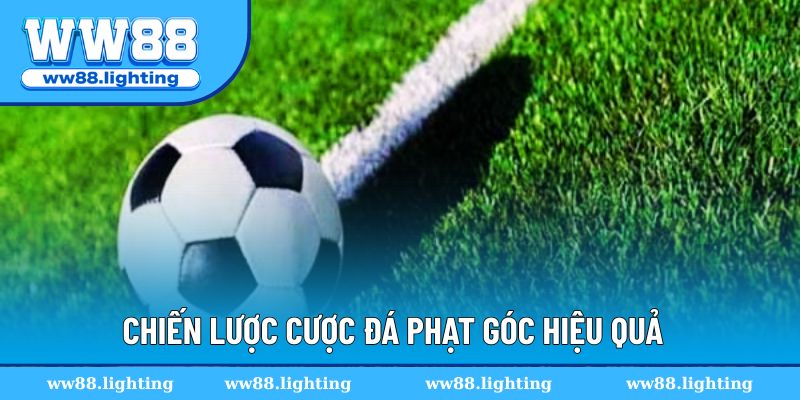Chiến lược cược đá phạt góc hiệu quả