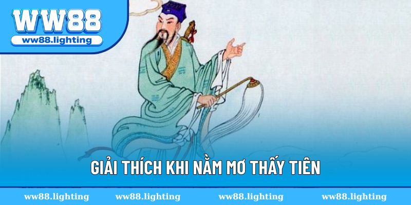 Mơ thấy tiên có nghĩa như thế nào?