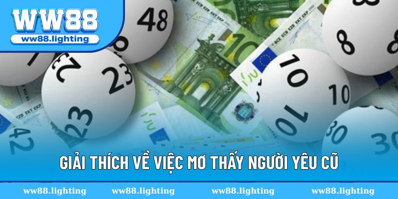Những nét chính về việc mơ thấy người yêu cũ