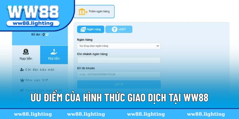 Ưu điểm của hình thức giao dịch tại WW88